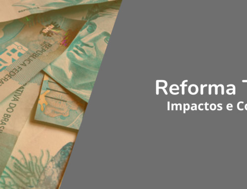 Reforma Tributária: Impactos e Considerações